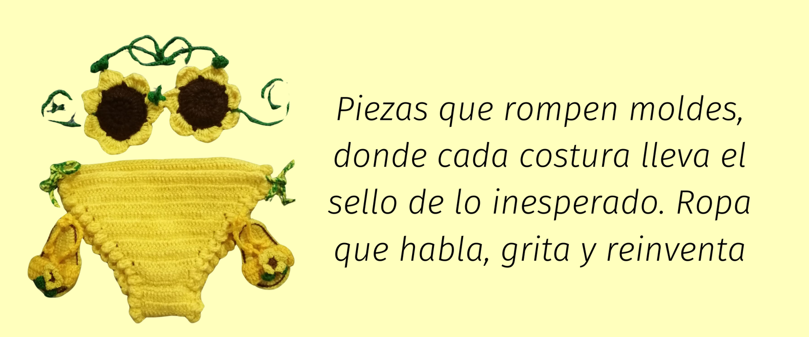 Piezas que rompen moldes, donde cada costura lleva el sello de lo inesperado. Ropa que habla, grita y reinventa